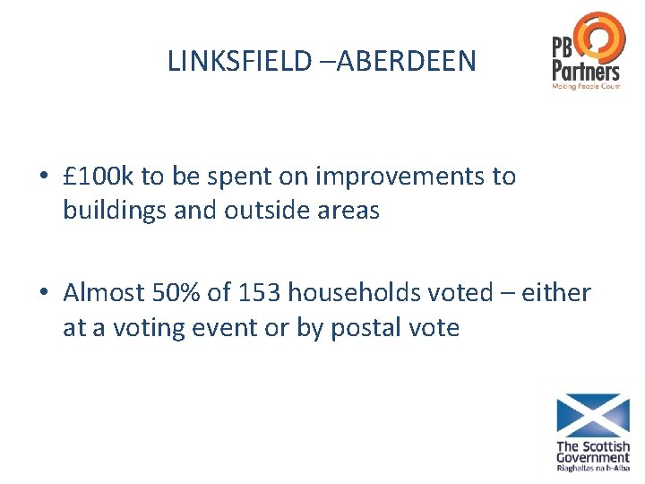 LINKSFIELD –ABERDEEN • £ 100 k to be spent on improvements to buildings and