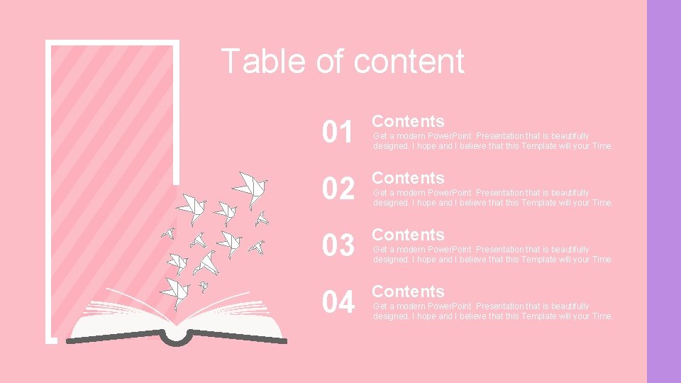 Table of content 01 Contents 02 Contents 03 Contents 04 Contents Get a modern