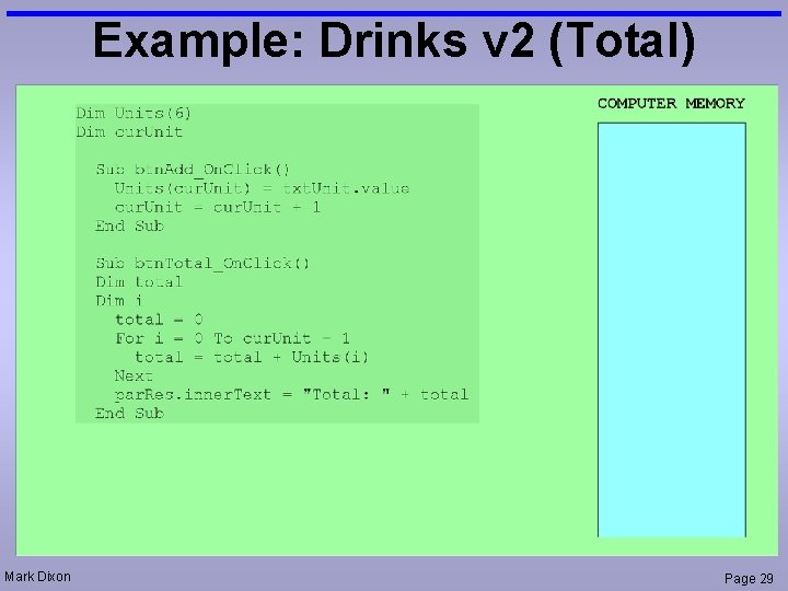 Example: Drinks v 2 (Total) Mark Dixon Page 29 