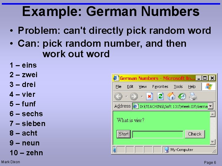 Example: German Numbers • Problem: can't directly pick random word • Can: pick random