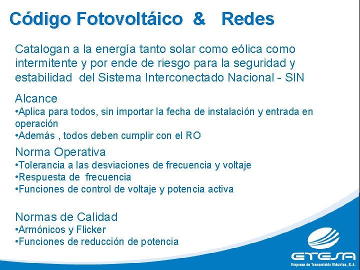 Código Fotovoltáico & Redes Catalogan a la energía tanto solar como eólica como intermitente