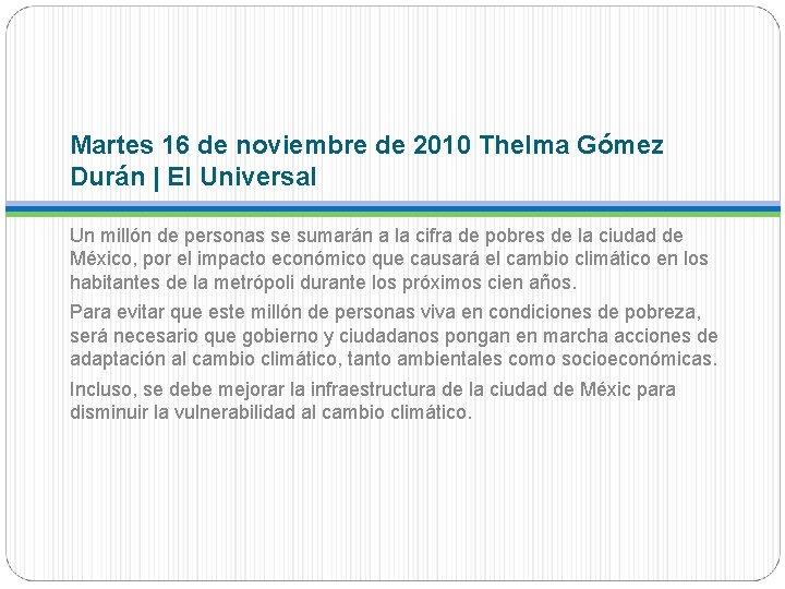 Martes 16 de noviembre de 2010 Thelma Gómez Durán | El Universal Un millón