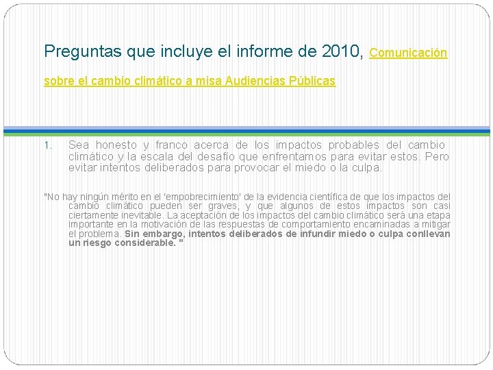 Preguntas que incluye el informe de 2010, Comunicación sobre el cambio climático a misa