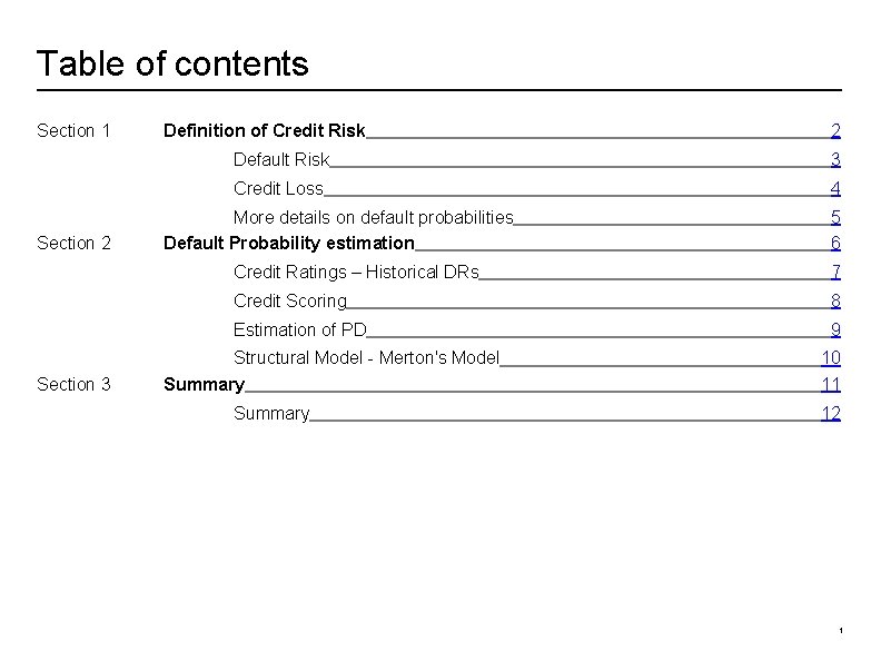 Table of contents Section 1 Section 2 Section 3 Definition of Credit Risk 2