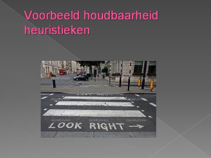 Voorbeeld houdbaarheid heuristieken 