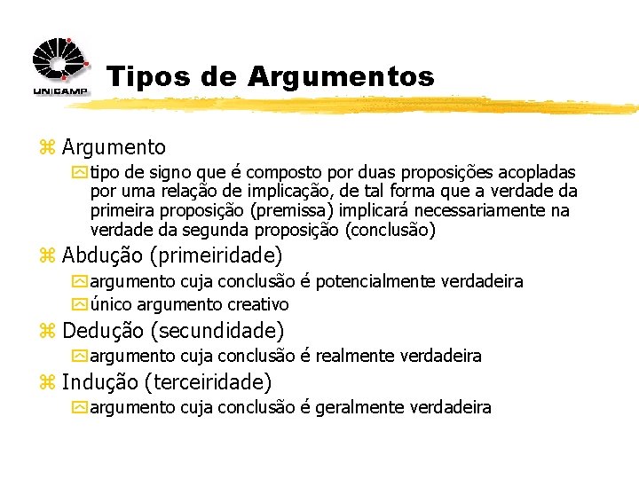 Tipos de Argumentos z Argumento y tipo de signo que é composto por duas