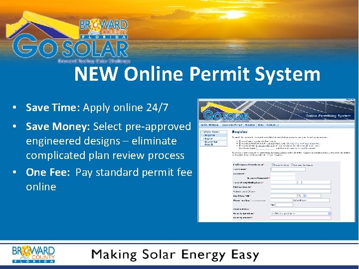 NEW Online Permit System • Save Time: Apply online 24/7 • Save Money: Select