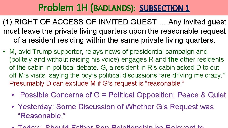 Problem 1 H (BADLANDS): SUBSECTION 1 (1) RIGHT OF ACCESS OF INVITED GUEST …