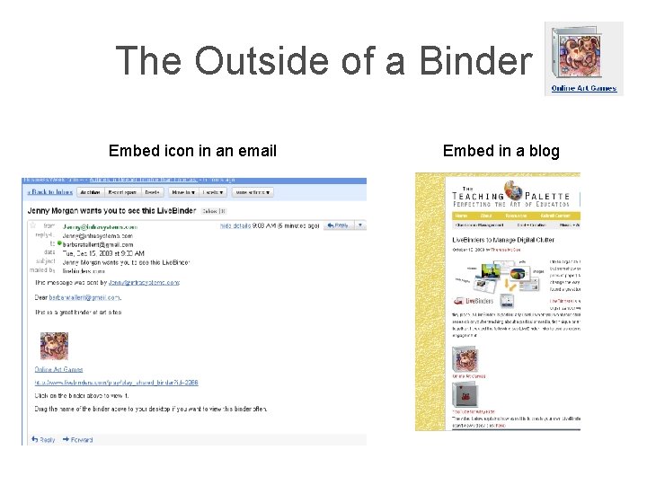 The Outside of a Binder Embed icon in an email Embed in a blog