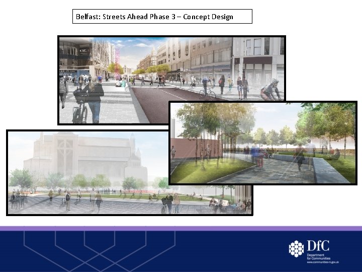 Belfast: Streets Ahead Phase 3 – Concept Design 