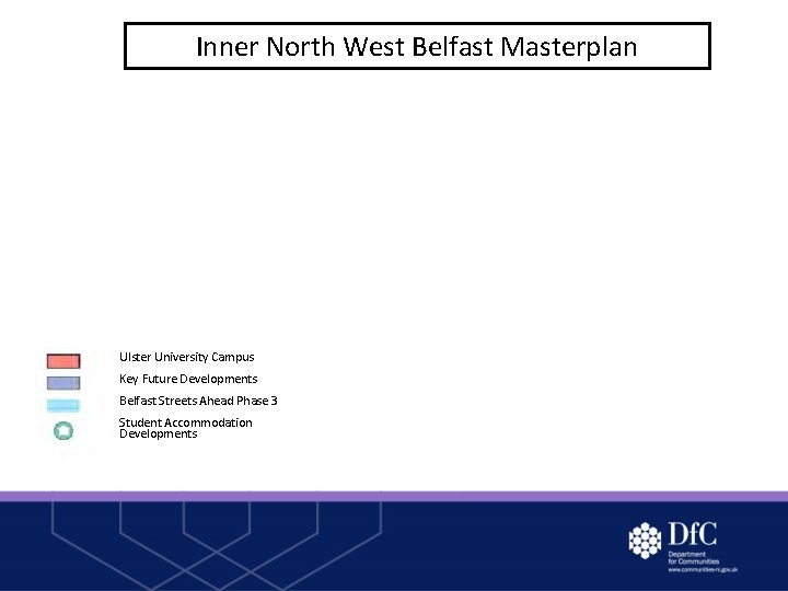 Inner North West Belfast Masterplan Ulster University Campus Key Future Developments Belfast Streets Ahead