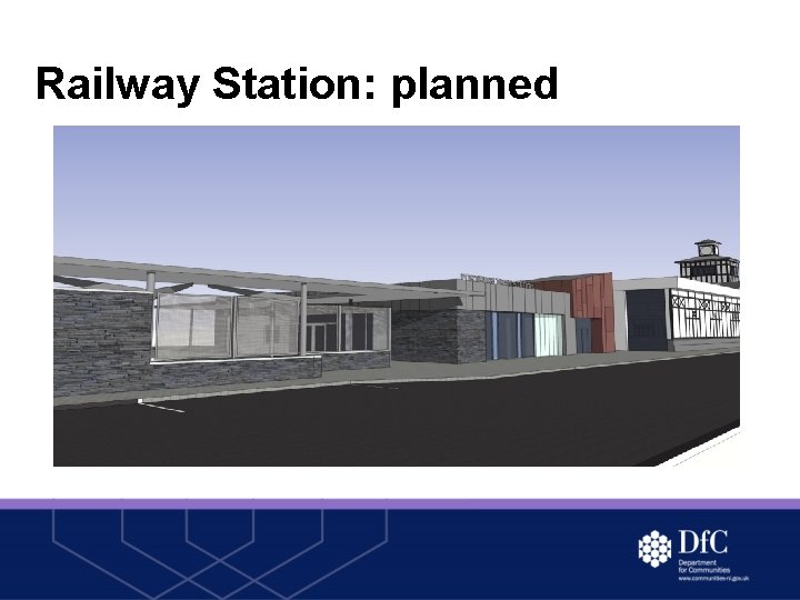 Railway Station: planned 