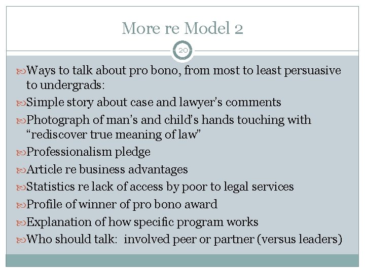 More re Model 2 20 Ways to talk about pro bono, from most to