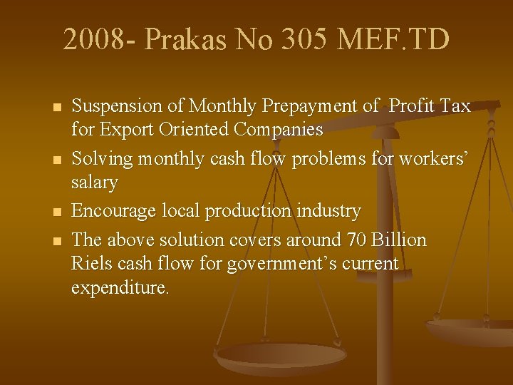 2008 - Prakas No 305 MEF. TD n n Suspension of Monthly Prepayment of