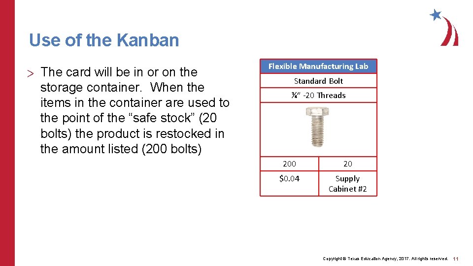 Use of the Kanban > The card will be in or on the storage