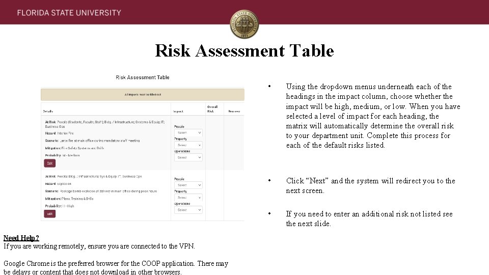 Risk Assessment Table Need Help? If you are working remotely, ensure you are connected