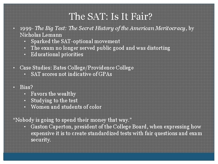 The SAT: Is It Fair? • 1999 - The Big Test: The Secret History