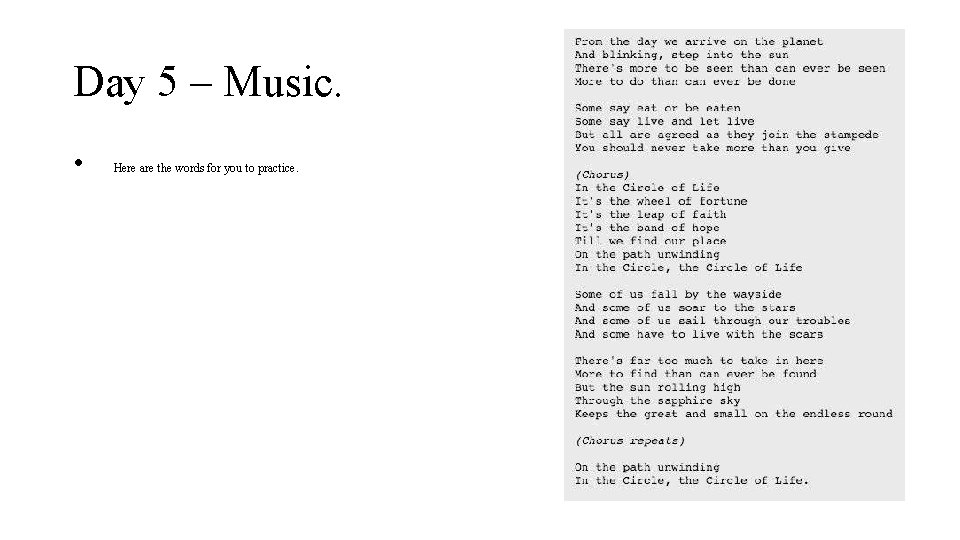 Day 5 – Music. • Here are the words for you to practice. 