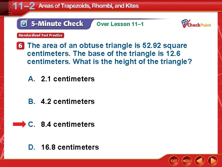 Over Lesson 11– 1 The area of an obtuse triangle is 52. 92 square