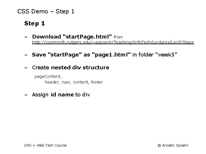 CSS Demo – Step 1 ‒ Download “start. Page. html” from http: //comminfo. rutgers.