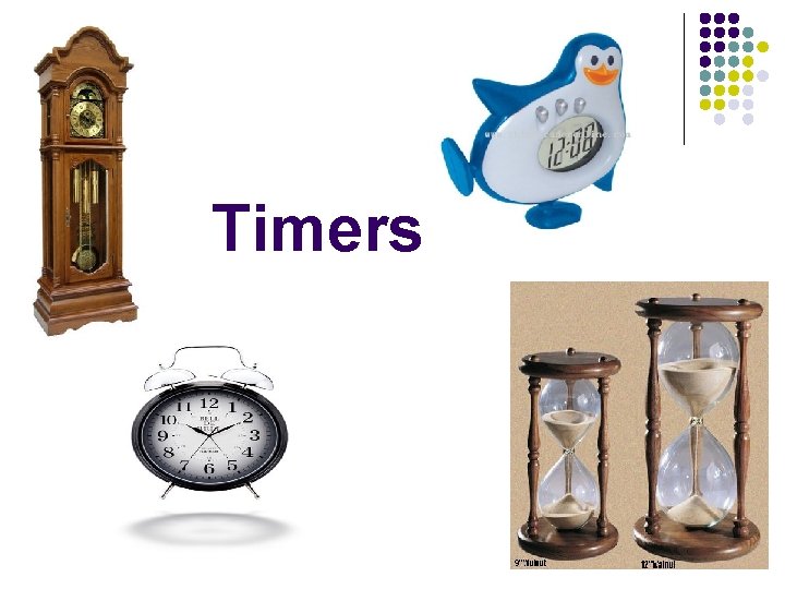 Timers Timers