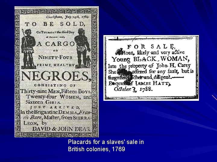 Placards for a slaves' sale in British colonies, 1769 