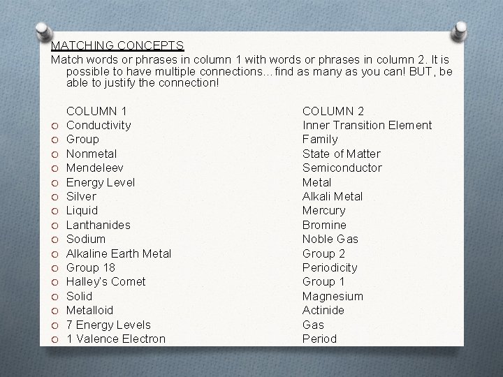 MATCHING CONCEPTS Match words or phrases in column 1 with words or phrases in