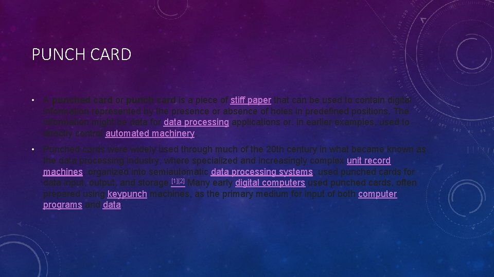PUNCH CARD • A punched card or punch card is a piece of stiff