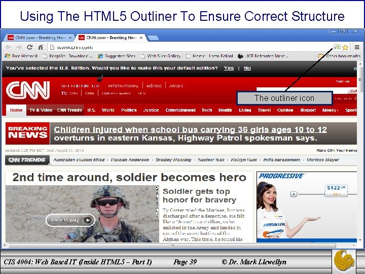 Using The HTML 5 Outliner To Ensure Correct Structure The outliner icon CIS 4004: