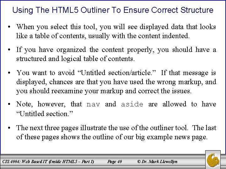 Using The HTML 5 Outliner To Ensure Correct Structure • When you select this