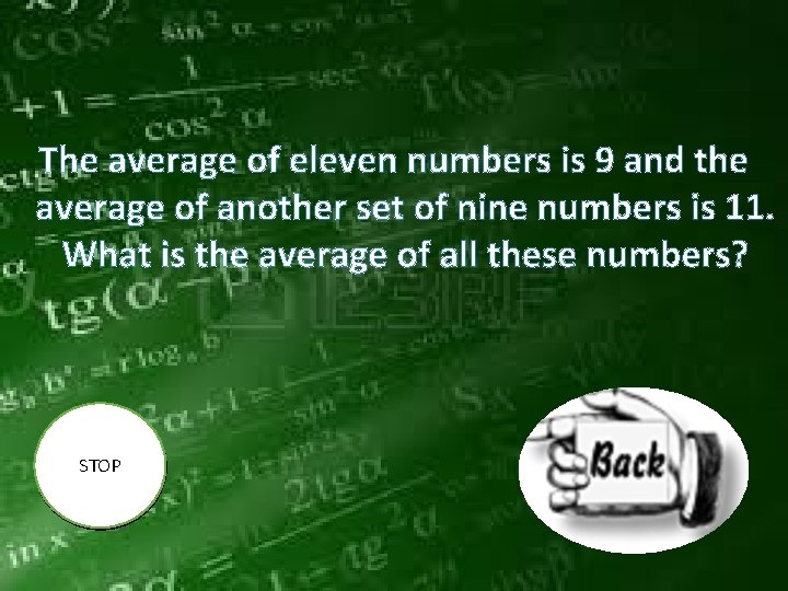 The average of eleven numbers is 9 and the average of another set of