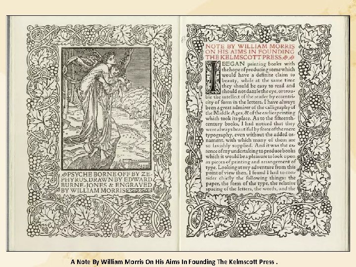 A Note By William Morris On His Aims In Founding The Kelmscott Press. 