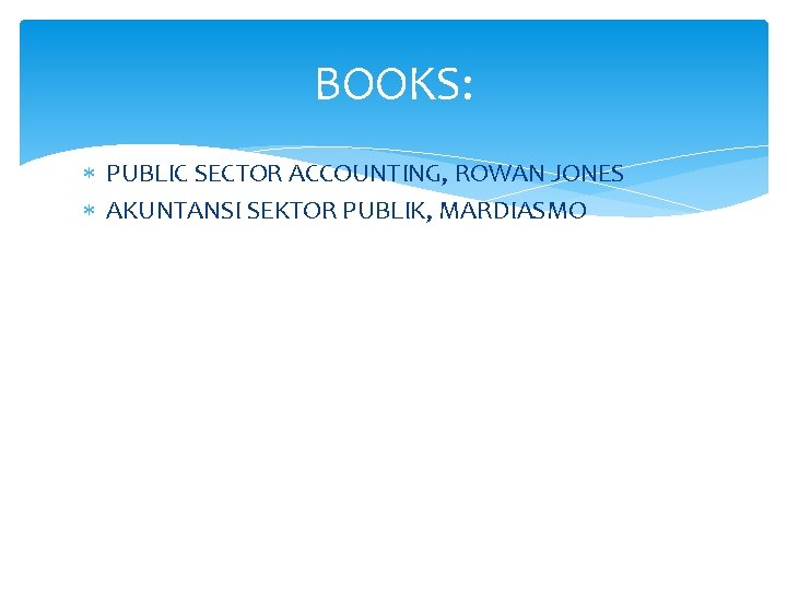 BOOKS: PUBLIC SECTOR ACCOUNTING, ROWAN JONES AKUNTANSI SEKTOR PUBLIK, MARDIASMO 