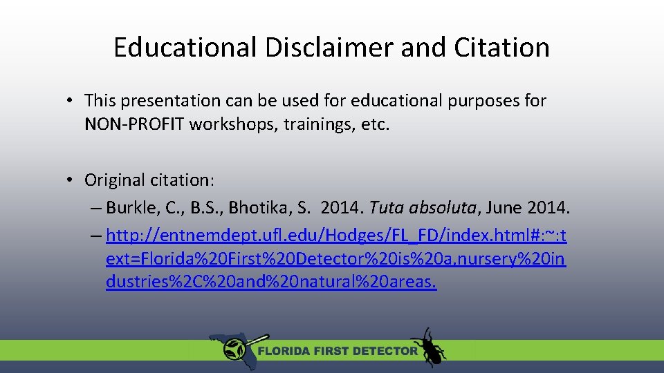 Educational Disclaimer and Citation • This presentation can be used for educational purposes for