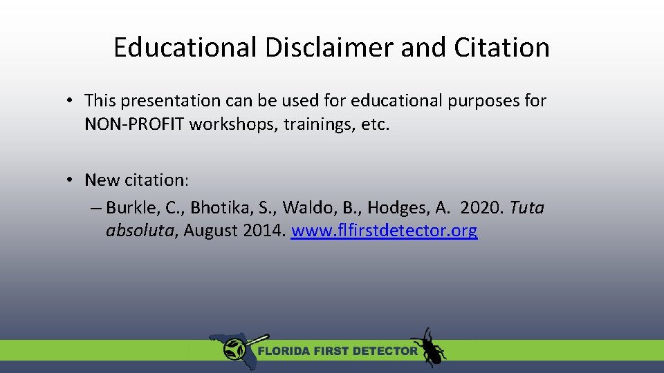 Educational Disclaimer and Citation • This presentation can be used for educational purposes for