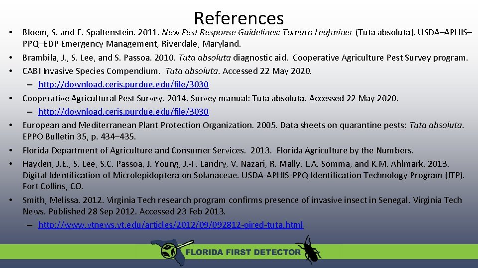  • • References Bloem, S. and E. Spaltenstein. 2011. New Pest Response Guidelines: