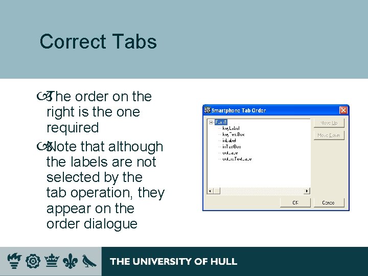Correct Tabs The order on the right is the one required Note that although Correct Tabs The order on the right is the one required Note that although