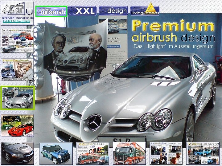 airbrush-kuenstler. de E-Mail André Eisele Das „Highlight“ im Ausstellungsraum 