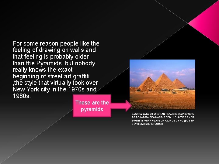 For some reason people like the feeling of drawing on walls and that feeling