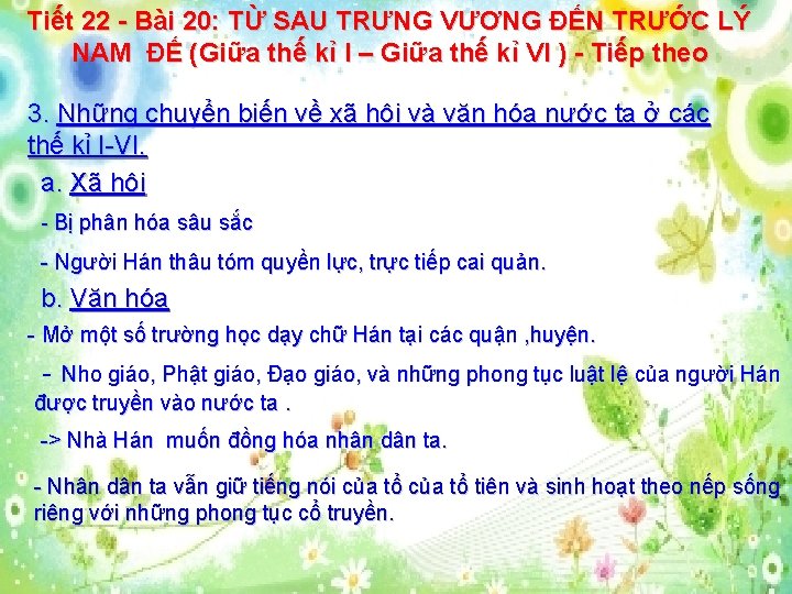 Tiết 22 - Bài 20: TỪ SAU TRƯNG VƯƠNG ĐẾN TRƯỚC LÝ NAM ĐẾ