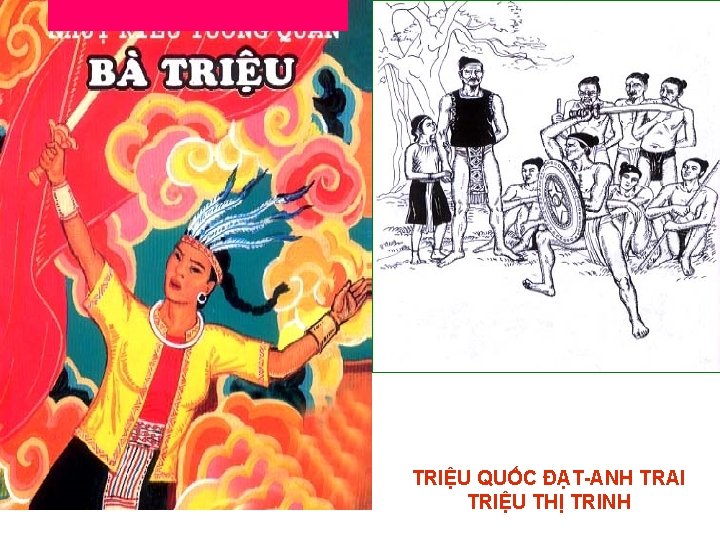 TRIỆU QUỐC ĐẠT-ANH TRAI TRIỆU THỊ TRINH 