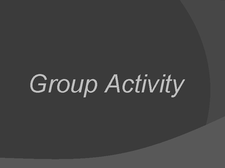 Group Activity 