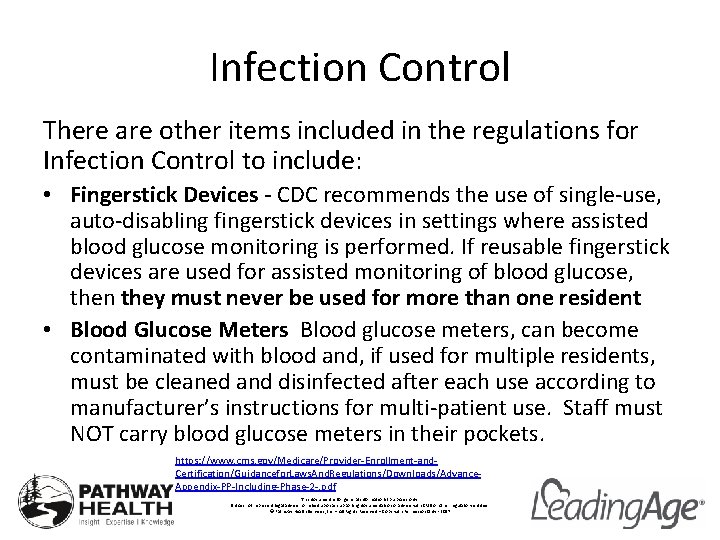 Infection Control There are other items included in the regulations for Infection Control to