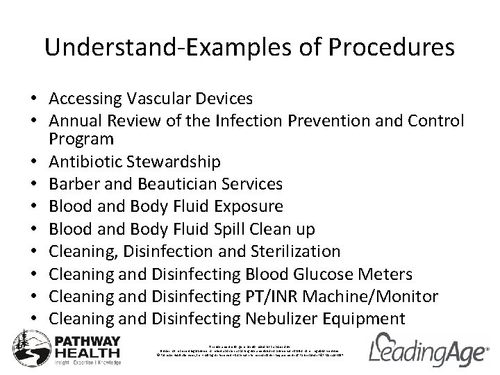 Understand-Examples of Procedures • Accessing Vascular Devices • Annual Review of the Infection Prevention