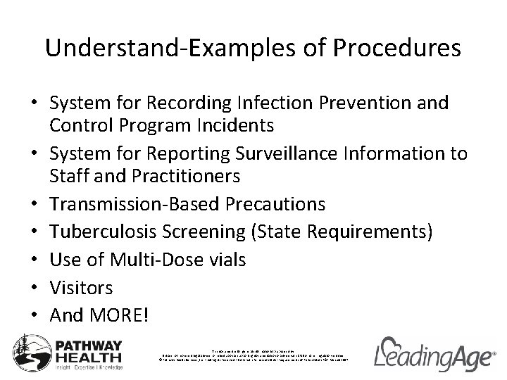 Understand-Examples of Procedures • System for Recording Infection Prevention and Control Program Incidents •