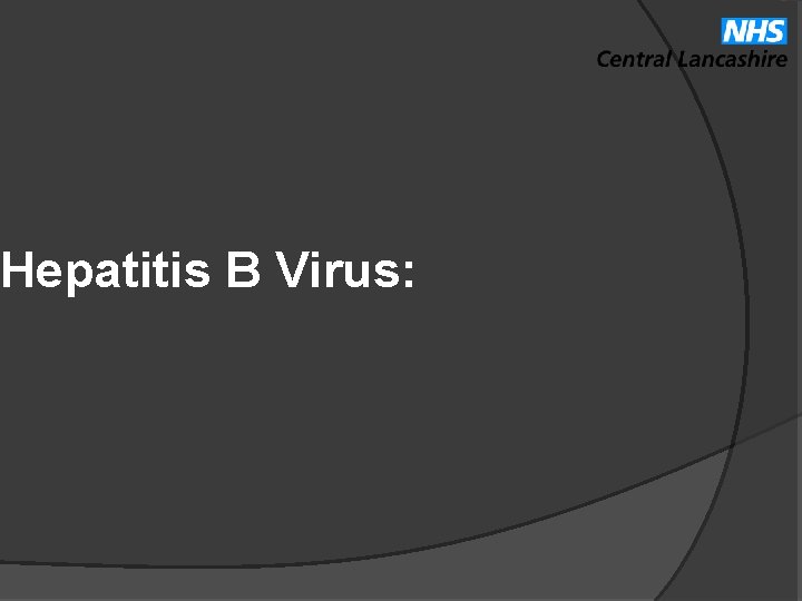 Hepatitis B Virus: 