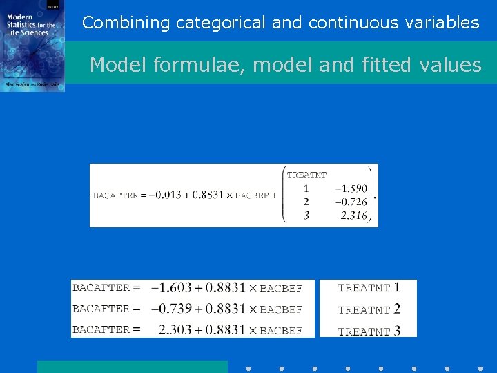 Combining categorical and continuous variables Model formulae, model and fitted values 