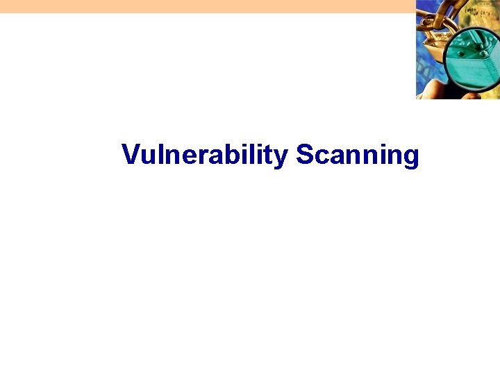Vulnerability Scanning 