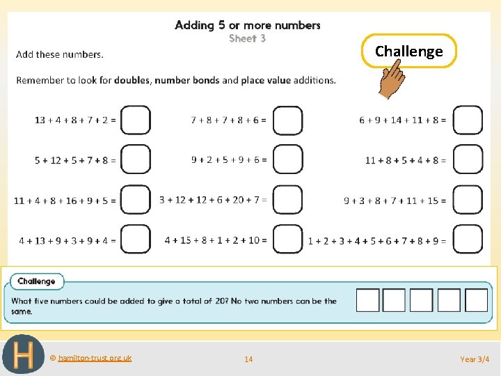 Challenge © hamilton-trust. org. uk 14 Year 3/4 