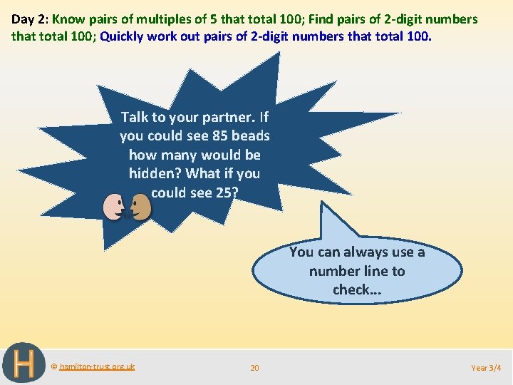 Day 2: Know pairs of multiples of 5 that total 100; Find pairs of